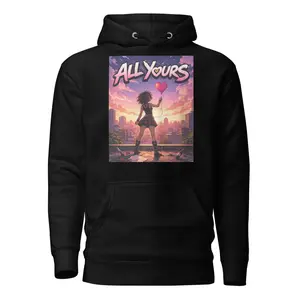 Custom All Yours Hoodie For Ancient Queen