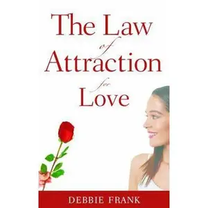 USED-Law of Attraction for Love: The Secret to Finding Your Soul Mate by Debbie Frank (Paperback)