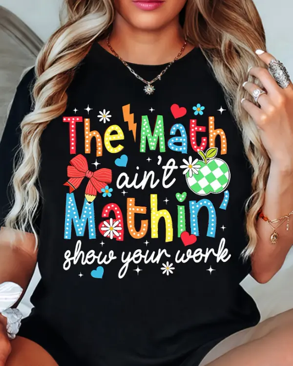 A Fun Math Teacher'S Graphic T-Shirt, Perfect for Math Enthusiasts, a Great Gift for a New Teacher#SohoChic