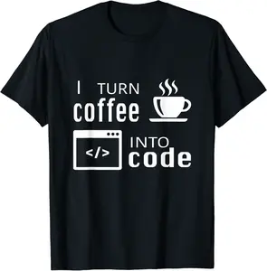 I Turn Coffee Into Code Coder Engineer Software Developer T-Shirt - Jenniferlau Shop 37B09TSYBHCS