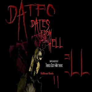 Dates from Hell Everybody has One!