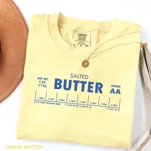 Comfort Colors Salted Butter T-Shirt – Funny Baking Shirt for Women, Comfort Colors Oversized Tee, Trendy Summer Outfit, Cute Kitchen Gift Gift For Women