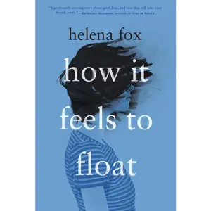 USED-How It Feels to Float by Fox, Helena (Hardcover)