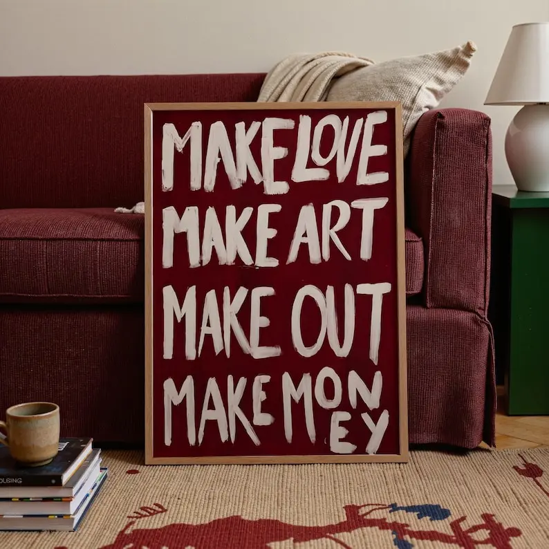 Make Love Make Art Make Out Make Money Poster, Red Typography Wall Art Print, Bold Quote Poster, Statement Art, Maximalist Dorm Room Decor