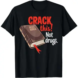 Crack This Not Drugs Holy Bible Christian God Cotton T-Shirt
