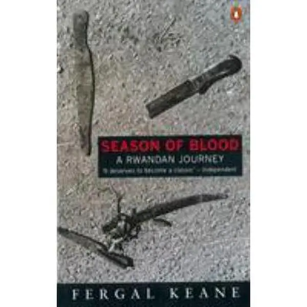 Used Book - Season of Blood: A Rwandan Journey (Genocide, Hutu Leaders Context) by Fergal Keane - Mass Market Paperback, English