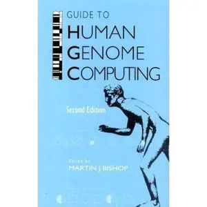 USED-Guide to Human Genome Computing by Bishop, Martin J. (Hardcover)