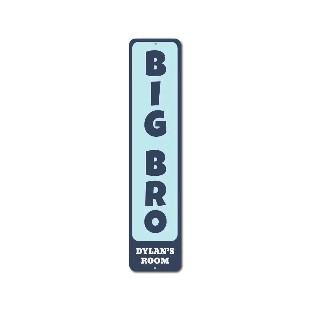 Big Bro Sign