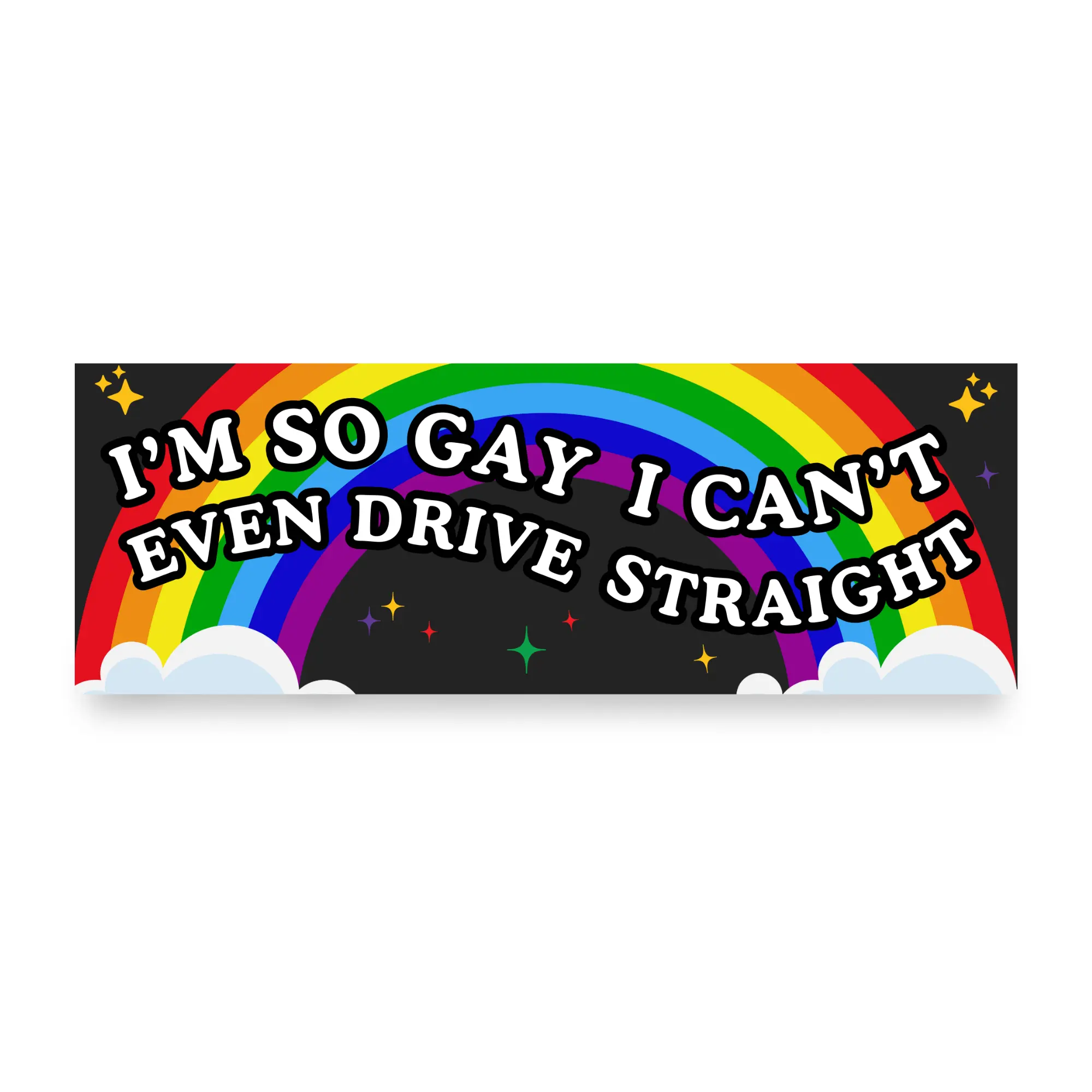 I'm so gay I can't even drive straight bumper magnet