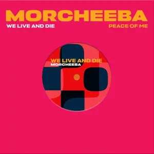 Morcheeba - We Live & Die / Peace Of Me  [7-INCH SINGLE VINYL RECORD] UK - Import