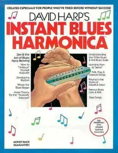 USED-David Harp's Instant Blues Harmonica: Zen & the Art of Blues Harp Blowing by David Harp (Paperback)