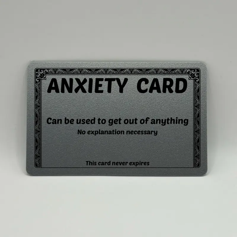 Plastic Anxiety Awareness Excuse Card for your wallet