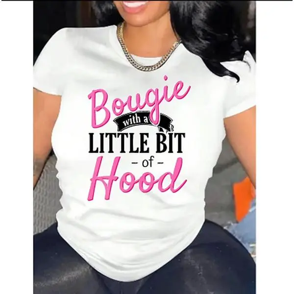 Women's Oversized Printed Round Neck Cotton Casual Graphic Streetwear Tee - "Bougie with a Little Bit of Hood" Design, Ideal Valentine's Day Gift for Her soft us festive wear Never Up Graphic T-Shirt vintage women loose fit st july blessed obersized bake