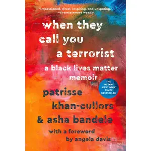 When They Call You a Terrorist // A Black Lives Matter Memoir
