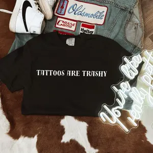 Tattoos Are Trashy - Black