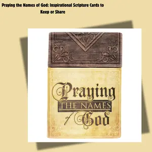 Praying the Names of God: Inspirational Scripture Cards to Keep or Share