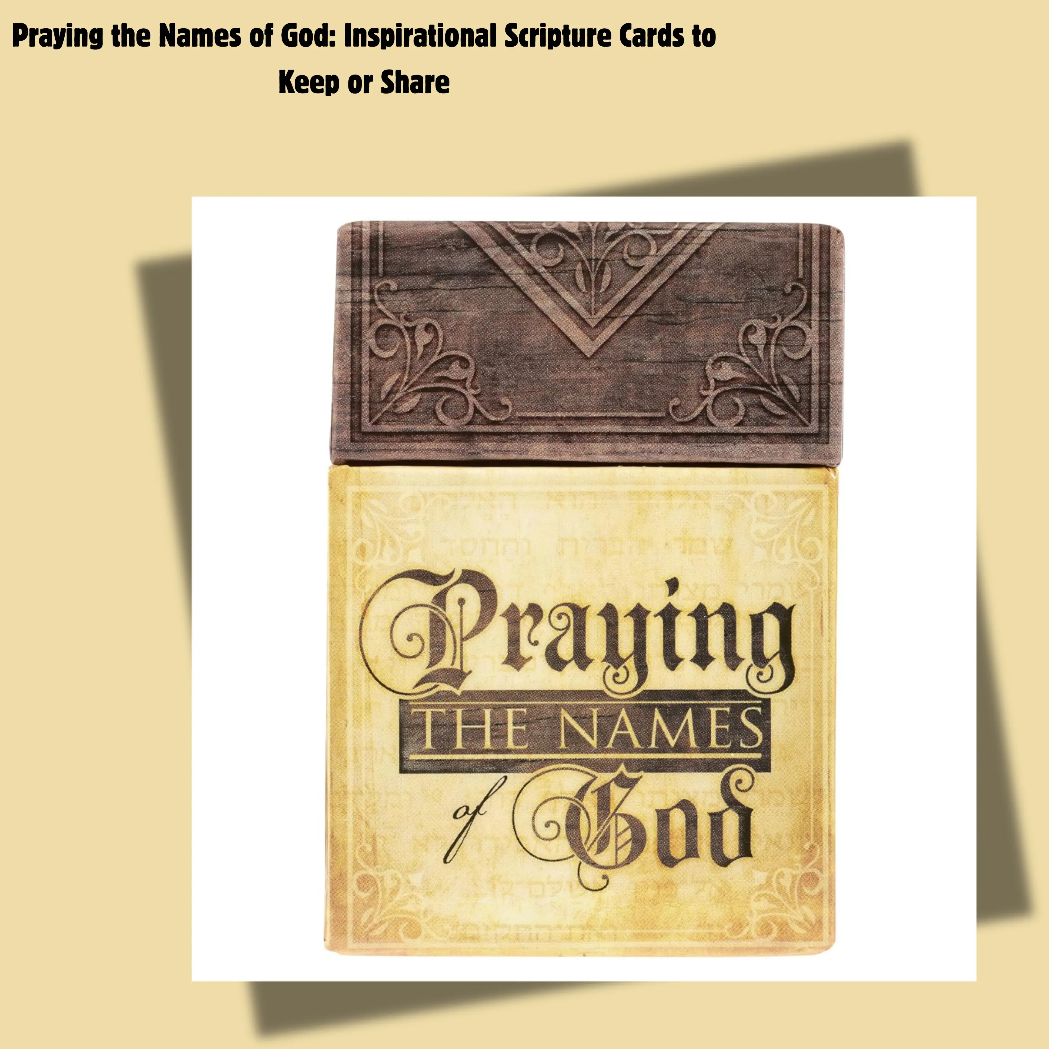 Praying the Names of God: Inspirational Scripture Cards to Keep or Share