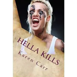 USED-Hella Kills: Dawnland by Karen Carr (Paperback)