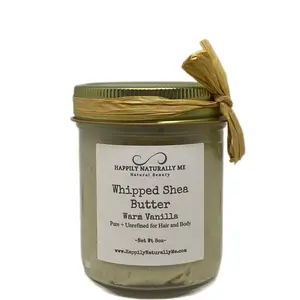 Happily Naturally Me Warm Vanilla Whipped Shea Butter for Deep Hydration and Skin Repair - 8 oz Body Care Lotion Comfort Peeling Moisture Smooth Eczema Scent body lotion