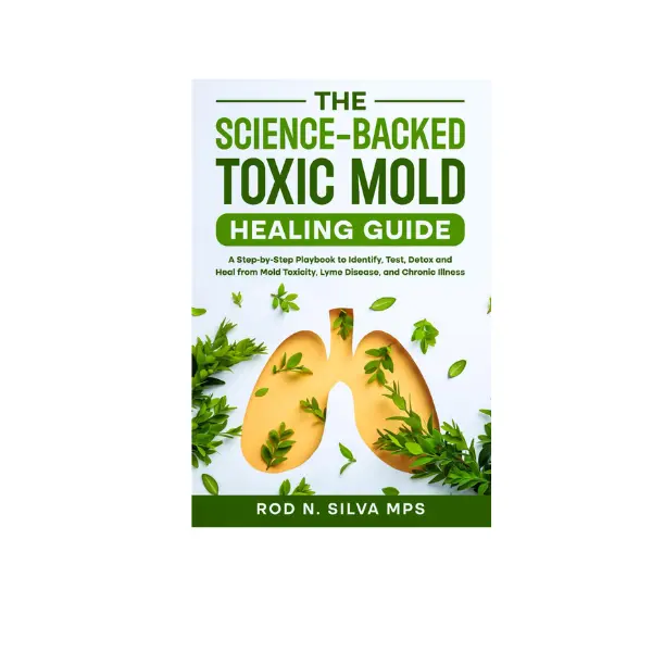 Science-Backed Toxic Mold Healing Guide: Lightweight Step-by-Step Playbook to Identify, Test, Detox, and Heal from Mold Toxicity, Lyme Disease