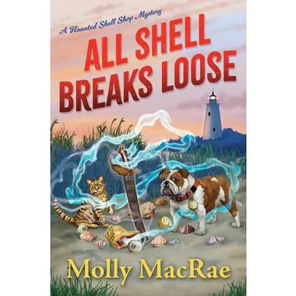 All Shell Breaks Loose - Mystery Novel by Molly MacRae, Hardcover English Book, for Ghost Story Fans, 8.3in H x 5.6in L x 1.1in W