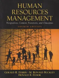 USED-Human Resources Management: Perspectives, Context, Functions, and Outcomes by Donald B. Fedor (Paperback)