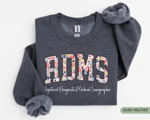 Floral RDMS Sweatshirt T-Shirt , Registered Diagnostic Medical Sonographer shirt, RDMS Graduation Shirt, Ultrasound Tech Sweater, Coworker Gift Crewneck Unisex