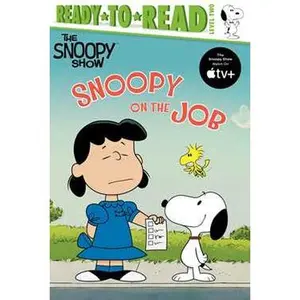 SNOOPY ON THE JOB: READY-TO-READ LEVEL 2 [Tradepaper]