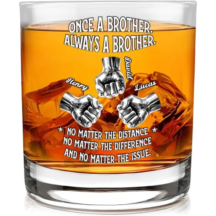 Always My Brother Whiskey Glass - Once A Brother Personalized 11oz Whiskey Cup, Funny Gift for Men Friends Birthday Men's Day Gift for Him, Male Friendship Custom Name Glass