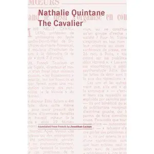 USED-The Cavalier by Nathalie Quintane (Paperback)