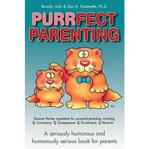 USED-Purrfect Parenting by Fontenelle, Don H. (Paperback)