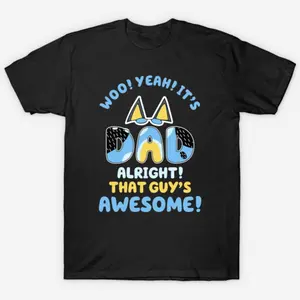 Bluey Dad Bandit T-Shirt | That Guy's Awesome Graphic Tee | Bluey Inspired Father’s Day Gift | Cartoon Dog Dad Apparel DTU