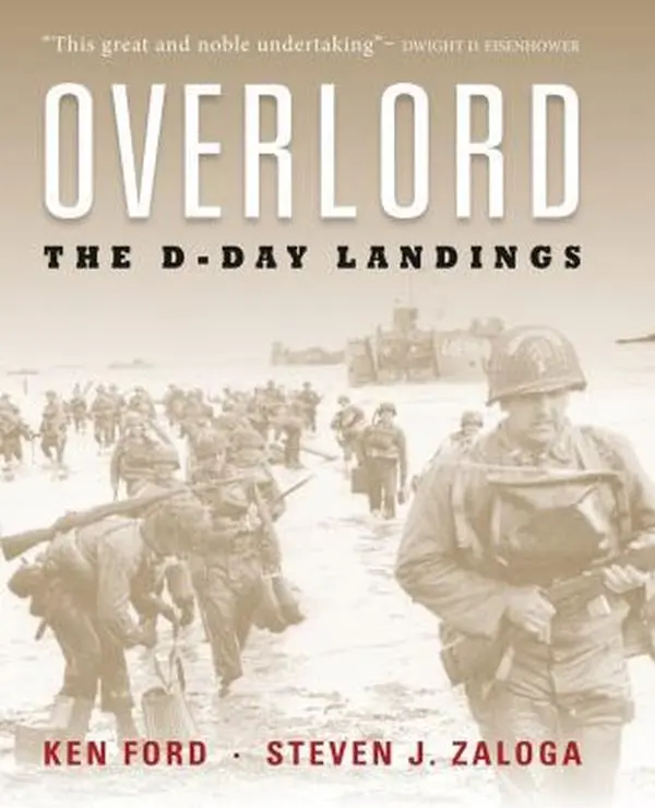 USED-Overlord: The Illustrated History of the D-Day Landings (General Military) by Ken Ford (Paperback)