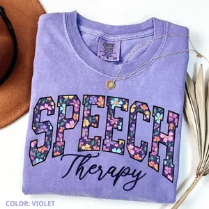 Speech Therapy Shirt Comfort Colors Speech Pathology Shirt SLP Gift for Speech Therapist Speech Language Gift Speech Sweatshirt Floral Tee back to schools shirt