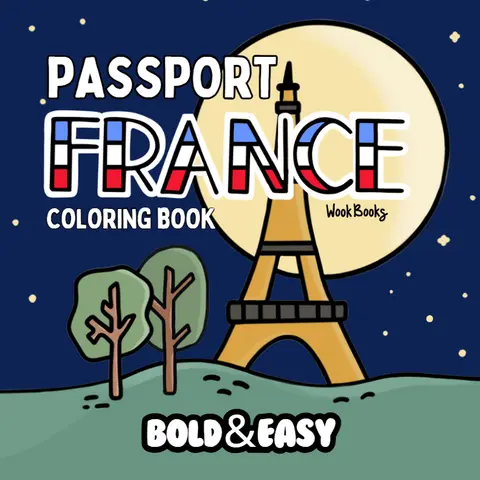 Passport Series: France Coloring Book & Reusable Protective Sheet by Wook Books