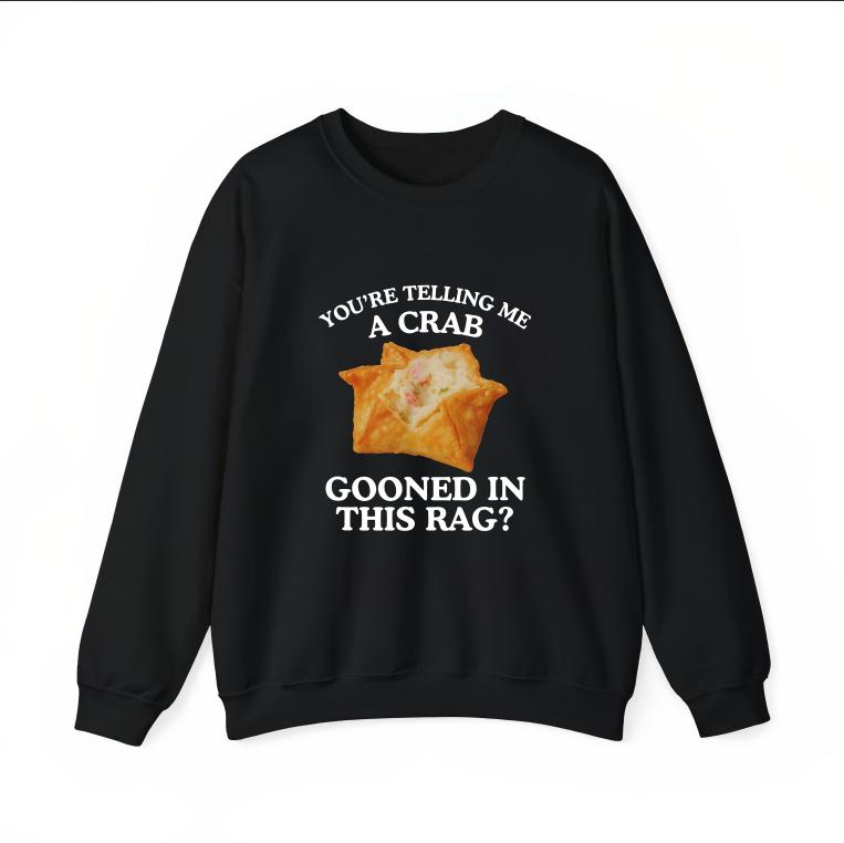 You're Telling Me A Crab Gooned in This Rag Meme Graphics Print Short ...