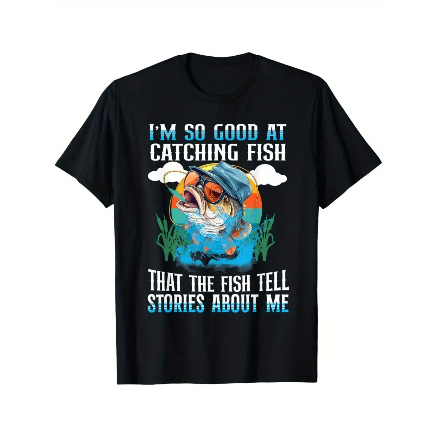 Humorous Men's Fishing Graphic T-Shirt with "I'm So Good at Catching Fish They Tell Stories" Print Casual Summer Streetwear Short Sleeve Tee for Outdoor Activities