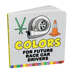Colors Book For Future Race Car Drivers- Teaching the next generation of racers, Start them young!
