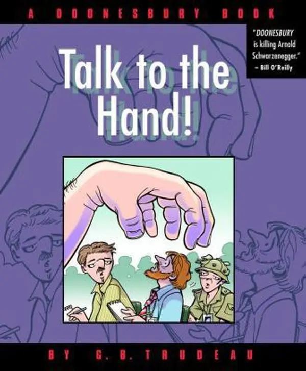USED-Talk to the Hand: A Doonesbury Book (Volume 24) by G. B. Trudeau (Paperback)