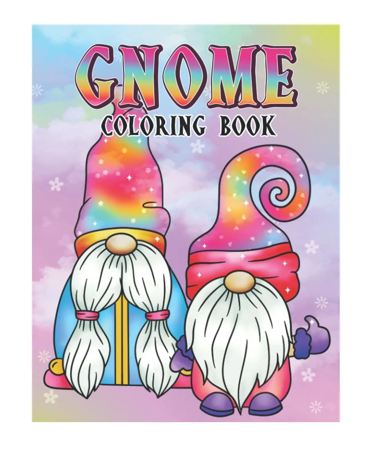 Gnome Coloring Book for Adults - Fun, Whimsical, Cute Designs; Disconnect Unplug Holiday Gift (Children's & Infants' Activity Book)