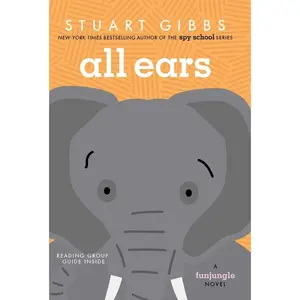 All Ears by Stuart Gibbs (Paperback)