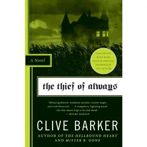 The Thief of Always by Clive Barker [Paperback Book]