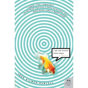 I Am Not Myself These Days: A Memoir by Josh Kilmer-Purcell [Paperback Book]