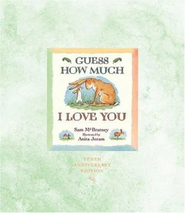 USED-Guess How Much I Love You 10th Anniversary Edition: Signed Limited Edition by Sam McBratney (Hardcover)