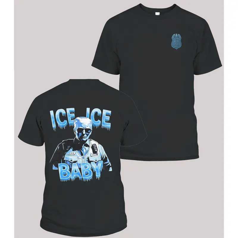Ice Ice Baby Trump Shirt, Unisex Tee, Trending Graphic Tee
