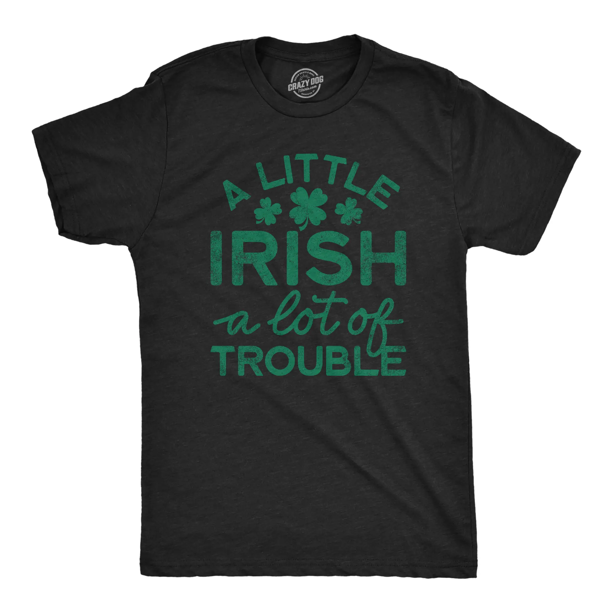 Mens A Little Irish A Lot Of Trouble T Shirt Funny Saint Patrick's Day Parade Graphic Novelty Tee for Guys Mens Funny T Shirts Cool Vintage Fashion T-Shirt Gift Classic Menswear Saint Patrick's Day Apparel for Black