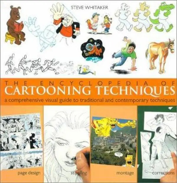 Used Softcover Book - The Encyclopedia of Cartooning Techniques: A Comprehensive Visual Guide to Traditional and Contemporary Sketching, Illustration Tutorials by Steve Whitaker (Good Condition, English)