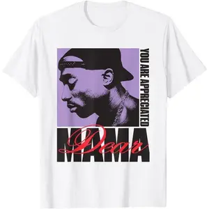 100%Cotton Fun Design Official Tupac Dear Mama Appreciated T-Shirt for Men Women