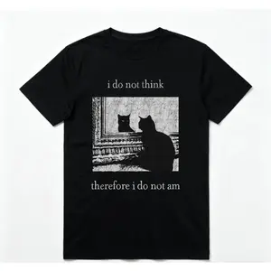 HAGBDH I Do Not Think Cat Tee Goth Clothing Funny Graphic 90s Vintage Men Clothing Style Trendy T-Shirts Good Graphic Tees Ropa Unisex Hoodies Go Hard Vibe Philosophy Student Gift Crewneck 100% Cotton Print