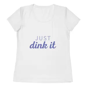 Just Dink It - Women's Gym Tee
